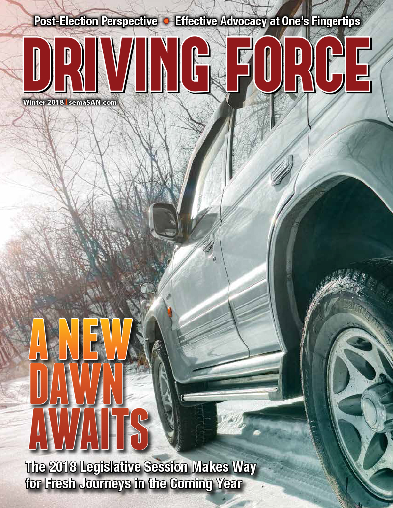 Current Issue of Driving Force, Winter 2018, SEMA Action Network